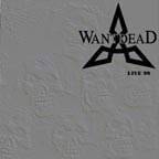 Wantdead : Live 1999